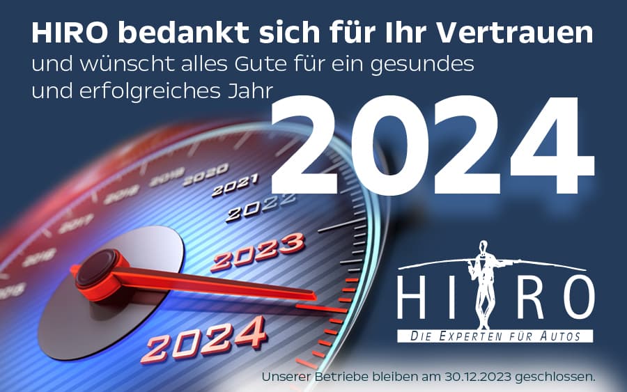 HIRO bedankt sich für Ihr Vertrauen und wünscht Ihnen ein gesundes und erfolgreiches neues Jahr. Unsere Betriebe bleiben am 30.12.23 geschlossen