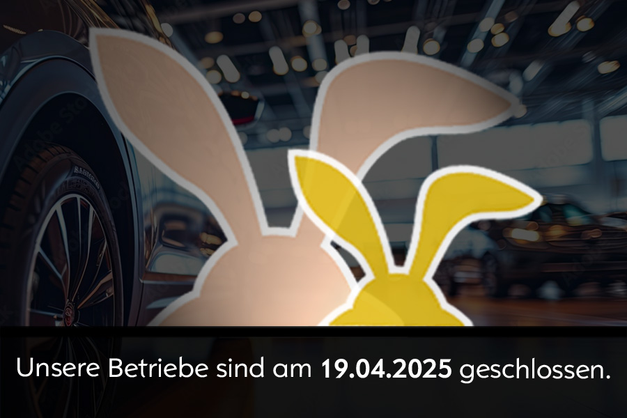 Unsere Betriebe sind am 19.04.2025 geschlossen